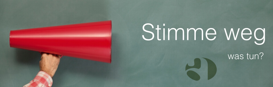 Stimme weg - was tun? Ursachen und Hilfen bei plötzlichem Stimmverlust